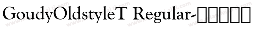 GoudyOldstyleT Regular字体转换